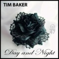 Tim Baker - Tim Baker_Day or Night_Final