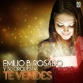 Emilio B. Rosado Y Su Orquesta - Te Vendes