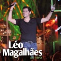Léo Magalhães、amado batista - Eu Canto Bebo E Choro por Você