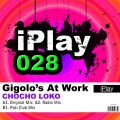 Gigolo's At Work - Chocho Loko