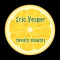 Eric Vesper - Twenty Minutes