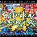 Sing-Along Collection: Hip-Hop Superstars