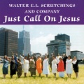 Just Call On Jesus