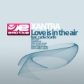 Xantra、Lydia Scarfo - Love is in the air (Original mix)