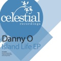 Danny O - Island Life (Original Mix)