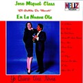 Jose Miguel Class、Odilio Gonzalez - Perdoname Este Amor