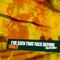 Malo - I've Seen That Face Before