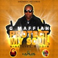 G Maffiah - Protect My Soul