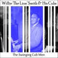 Willie 'The Lion' Smith、His Cubs - Streamline Gal