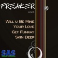 Freaker - Will You Be Mine