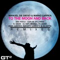 Manuel De Diego、mario larrea - To the Moon and Back (Ana Paula Remix)