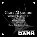 Gary Maguire - Poisoned Mind (Original Mix)