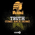 truth - Come Back Home