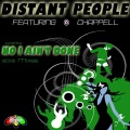 distant people - No I Ain't Done (Personal Touch Distant Beach Remix)