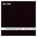 Ganga - When I Close My Eyes (Razoof & Emanuels Duba Illic Mix)