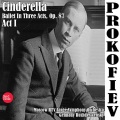 Prokofiev: Cinderella - Ballet In Three Acts, Op. 87