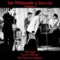 Ian Whitcomb、Bluesville - The End