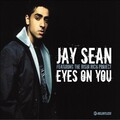 Jay Sean - Eyes On You