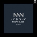 NONONO - Pumpin Blood