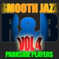 Smooth Jazz R&B Vol. 4