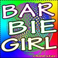 I'm a Barbie Girl - Barbie Girl