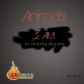 The Animals - 2 A.M. (Original Mix)