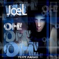 Joel、Arake - Oh! Oh! Oh!