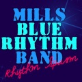 mills blue rhythm band - Reefer Man