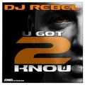 U Got 2 Know (Radio Edit)