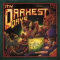 my darkest days - Like Nobody Else