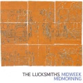 The Lucksmiths - Midweek Midmorning