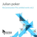Julian Poker - Re2: Two