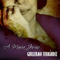 Guillermo Fernandez - A María Jesús
