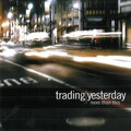 Trading Yesterday - Love Song Requiem