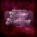 Hollywood Hustlers - Sweet Nothing