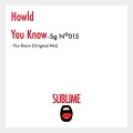 Howld - You Know (Original Mix)