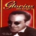 Glorias Del Tango: Carlos Di Sarli Vol.1