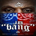 JB（欧美） - Bang (Main)