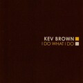 Kev Brown - Beats N' Rhymes feat. Phonte and Oddisee