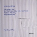 Klangforum Wien - Drei Goldene Tiger