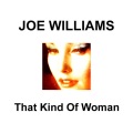 Joe Williams - That Kind of Woman