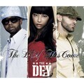 The D.E.Y. - Give You The World