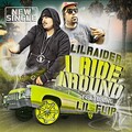 Lil Raider、Lil' Flip - I Ride Around