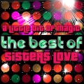 A Little Bit of Magic - The Best of Sisters Love