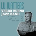 Lu Watters Yerba Buena Jazz Band - 1919 Rag