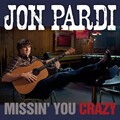Jon Pardi - Missin' You Crazy