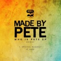 Made By Pete - Special Request (Original Mix)