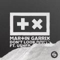 Martin Garrix、Usher - Don't Look Down