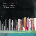 Matt Corby - Coloured Stones And Walls