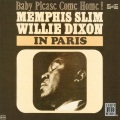 Willie Dixon、Memphis Slim - Rock and Rolling the House (Recorded  at the Les Trois Mailletz Paris November 1962)(Live)